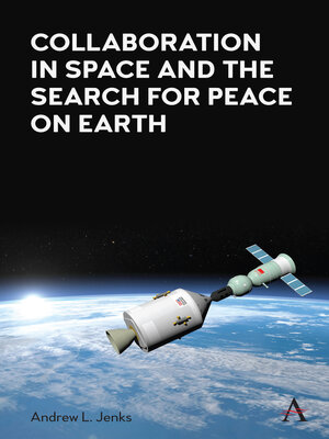 cover image of Collaboration in Space and the Search for Peace on Earth